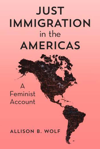 Just immigration in the Americas by Allison Wolf